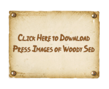 Click Here to Download Press Images of Woody Sed